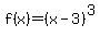 f%28x%29=%28x-3%29%5E3