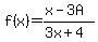 f%28x%29=%28x-3A%29%2F%283x%2B4%29