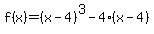 f%28x%29=%28x-4%29%5E3-4%28x-4%29