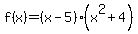 f%28x%29=%28x-5%29%28x%5E2%2B4%29