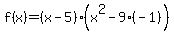 f%28x%29=%28x-5%29%28x%5E2-9%28-1%29%29