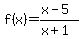 f%28x%29=%28x-5%29%2F%28x%2B1%29