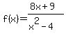 f%28x%29=+%288x%2B9%29%2F%28x%5E2-4%29
