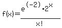 f%28x%29=+%28e%5E-2%2A2%5Ex%29%2Fx%21