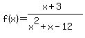 f%28x%29=+%28x%2B3%29%2F%28x%5E2%2Bx-12%29