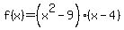 f%28x%29=+%28x%5E2-9%29%28x-4%29+