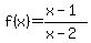 f%28x%29=+%28x-1%29%2F%28x-2%29