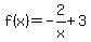 f%28x%29=+-2%2Fx%2B3