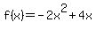 f%28x%29=+-2x%5E2%2B4x