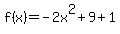 f%28x%29=+-2x%5E2%2B9%2B1