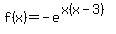 f%28x%29=+-e%5E%28x%28x-3%29%29