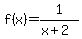 f%28x%29=+1%2F%28x%2B2%29
