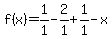 f%28x%29=+1%2F1-2%2F1%2B1%2F1-x