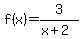 f%28x%29=+3%2F%28x%2B2%29