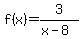 f%28x%29=+3%2F%28x-8%29+