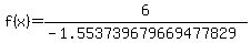 f%28x%29=+6%2F%28-1.553739679669477829%29