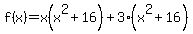f%28x%29=+x%28x%5E2%2B16%29%2B3%28x%5E2%2B16%29