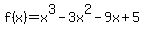 f%28x%29=+x%5E3-3x%5E2-9x%2B5