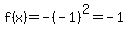 f%28x%29=-%28-1%29%5E2=-1