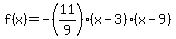 f%28x%29=-%2811%2F9%29%28x-3%29%28x-9%29