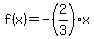 f%28x%29=-%282%2F3%29x