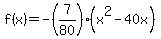 f%28x%29=-%287%2F80%29%28x%5E2-40x%29