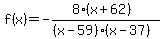 f%28x%29=-%288+%28x%2B62%29%29%2F%28%28x-59%29%28x-37%29%29