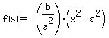 f%28x%29=-%28b%2Fa%5E2%29%2A%28x%5E2-a%5E2%29