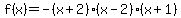 f%28x%29=-%28x%2B2%29%28x-2%29%28x%2B1%29