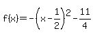 f%28x%29=-%28x-1%2F2%29%5E2-11%2F4