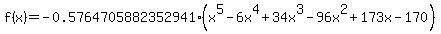 f%28x%29=-0.5764705882352941%28x%5E5-6x%5E4%2B34x%5E3-96x%5E2%2B173x-170%29