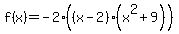 f%28x%29=-2%28%28x-2%29%28x%5E2%2B9%29%29