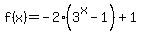 f%28x%29=-2%283%5Ex-1%29%2B1