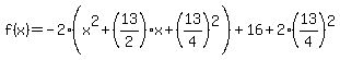 f%28x%29=-2%28x%5E2%2B%2813%2F2%29x%2B%2813%2F4%29%5E2%29%2B16%2B2%2813%2F4%29%5E2