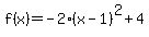 f%28x%29=-2%28x-1%29%5E2%2B4