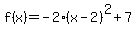 f%28x%29=-2%28x-2%29%5E2%2B7