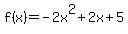 f%28x%29=-2x%5E2%2B2x%2B5