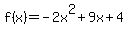 f%28x%29=-2x%5E2%2B9x%2B4