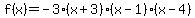 f%28x%29=-3%28x%2B3%29%28x-1%29%28x-4%29