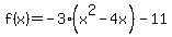 f%28x%29=-3%28x%5E2-4x%29-11