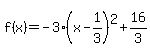 f%28x%29=-3%28x-1%2F3%29%5E2%2B16%2F3