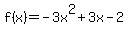 f%28x%29=-3x%5E2%2B3x-2