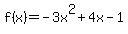 f%28x%29=-3x%5E2%2B4x-1