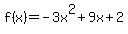 f%28x%29=-3x%5E2%2B9x%2B2