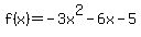 f%28x%29=-3x%5E2-6x-5
