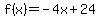 f%28x%29=-4x%2B24