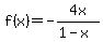 f%28x%29=-4x%2F%281-x%29