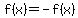 f%28x%29=-f%28x%29