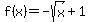 f%28x%29=-sqrt%28x%29%2B1