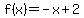 f%28x%29=-x%2B2